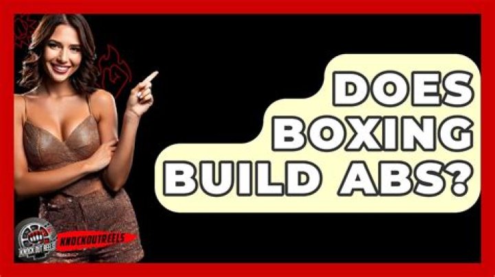 Does boxing build abs?